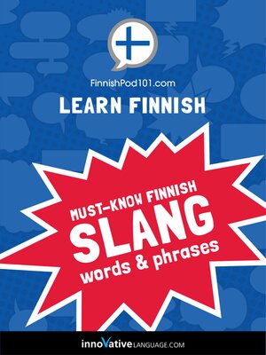cover image of Must-Know Finnish Slang Words & Phrases